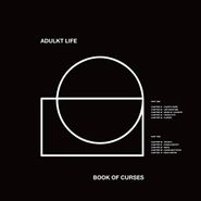 Adulkt Life, Book Of Curses (LP)