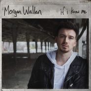 Morgan Wallen, If I Know Me (CD)