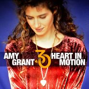 Amy Grant, Heart In Motion [30th Anniversary Edition] (CD)