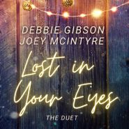 Debbie Gibson, Lost In Your Eyes: The Duet [Record Store Day] (12")
