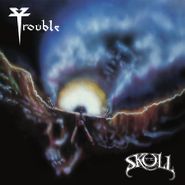 Trouble, The Skull (CD)