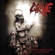 Grave, ...And Here I Die...Satisfied (CD)