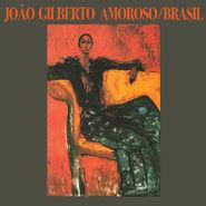 João Gilberto, Amoroso / Brasil (CD)