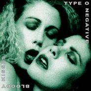 Type O Negative, Bloody Kisses [180 Gram Vinyl] (LP)