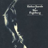 Dan Fogelberg, Nether Lands [180 Gram Clear Vinyl] (LP)