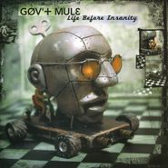 Gov't Mule, Life Before Insanity [180 Gram Colored Vinyl] (LP)