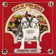 Status Quo, Dog Of Two Head [180 Gram Red Vinyl] (LP)
