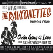 The Raveonettes, Chain Gang Of Love [180 Gram Red Vinyl] (LP)