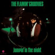 The Flamin' Groovies, Jumpin' In The Night [180 Gram Green Vinyl] (LP)