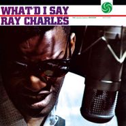 Ray Charles, What'd I Say [180 Gram Mono Vinyl] (LP)