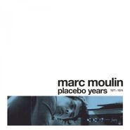 Marc Moulin, Placebo Years 1971-1974 [180 Gram Turquoise Vinyl] (LP)