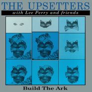 The Upsetters, Build The Ark [180 Gram Orange Vinyl] (LP)
