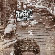 Nailbomb, Proud To Commit Commercial Suicide [180 Gram Smoke Colored Vinyl] (LP)
