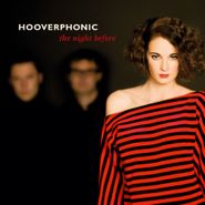 Hooverphonic, The Night Before [180 Gram Vinyl] (LP)