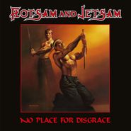 Flotsam & Jetsam, No Place For Disgrace [180 Gram Red Vinyl] (LP)