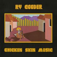 Ry Cooder, Chicken Skin Music [180 Gram Vinyl] (LP)