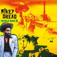 Mikey Dread, World War III [180 Gram Orange Vinyl] (LP)