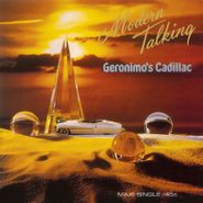 Modern Talking, Geronimo's Cadillac [180 Gram Yellow Flame Vinyl] (12")