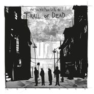 ...And You Will Know Us By The Trail Of Dead, Lost Songs [180 Gram Black & White Marble Vinyl] (LP)