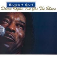 Buddy Guy, Damn Right, I've Got The Blues [180 Gram Blue Vinyl] (LP)