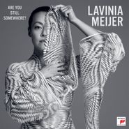 Lavinia Meijer, Are You Still Somewhere? [180 Gram Vinyl] (LP)