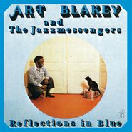 Art Blakey & The Jazz Messengers, Reflections In Blue [180 Gram Blue Vinyl] (LP)