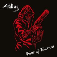 Artillery, Fear Of Tomorrow [180 Gram Silver Vinyl] (LP)