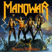 Manowar, Fighting The World [180 Gram Yellow Vinyl] (LP)