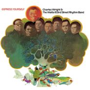 Charles Wright & The Watts 103rd Street Rhythm Band, Express Yourself [180 Gram Turquoise Vinyl] (LP)