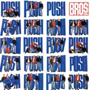 Bros, Push [180 Gram Blue Vinyl] (LP)