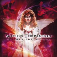 Within Temptation, Mother Earth Tour [180 Gram Red/Black Marble Vinyl] (LP)