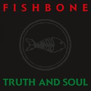 Fishbone, Truth & Soul [180 Gram Red Vinyl] (LP)
