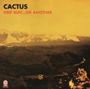 Cactus, One Way...Or Another [180 Gram Gold Vinyl] (LP)