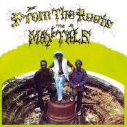 The Maytals, From The Roots [180 Gram Green/Yellow Marble Vinyl] (LP)
