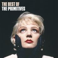The Primitives, The Best Of The Primitives [180 Gram Red Vinyl] (LP)