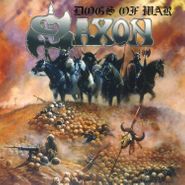Saxon, Dogs Of War [180 Gram Gold Vinyl] (LP)
