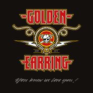 Golden Earring, You Know We Love You! [180 Gram Red Vinyl] (LP)