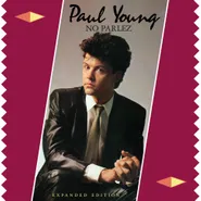 Paul Young, No Parlez [Expanded Edition Clear Vinyl] (LP)