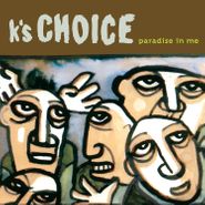 K's Choice, Paradise In Me [180 Gram Green Vinyl] (LP)