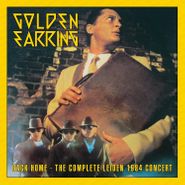 Golden Earring, Back Home: The Complete Leiden 1984 Concert [180 Gram Vinyl] (LP)