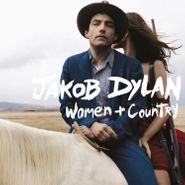 Jakob Dylan, Women + Country [180 Gram Ash Grey Vinyl] (LP)