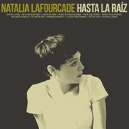 Natalia Lafourcade, Hasta La Raíz [180 Gram Blue Vinyl] (LP)