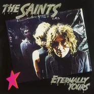 The Saints, Eternally Yours [180 Gram Vinyl] (LP)
