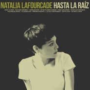 Natalia Lafourcade, Hasta La Raíz [180 Gram Vinyl] (LP)