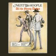 Mott The Hoople, All The Young Dudes [180 Gram Yellow Vinyl] (LP)