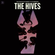 The Hives, The Death Of Randy Fitzsimmons (LP)