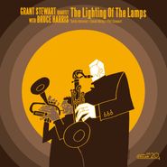 Grant Stewart, The Lighting Of The Lamps (CD)