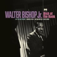 Walter Bishop, Jr., Bish At The Bank: Live In Baltimore [Record Store Day] (LP)
