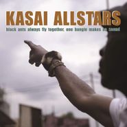 Kasai Allstars, Black Ants Always Fly Together, One Bangle Makes No Sound (LP)
