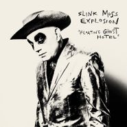 Slink Moss Explosion, Floating Ghost Hotel (LP)